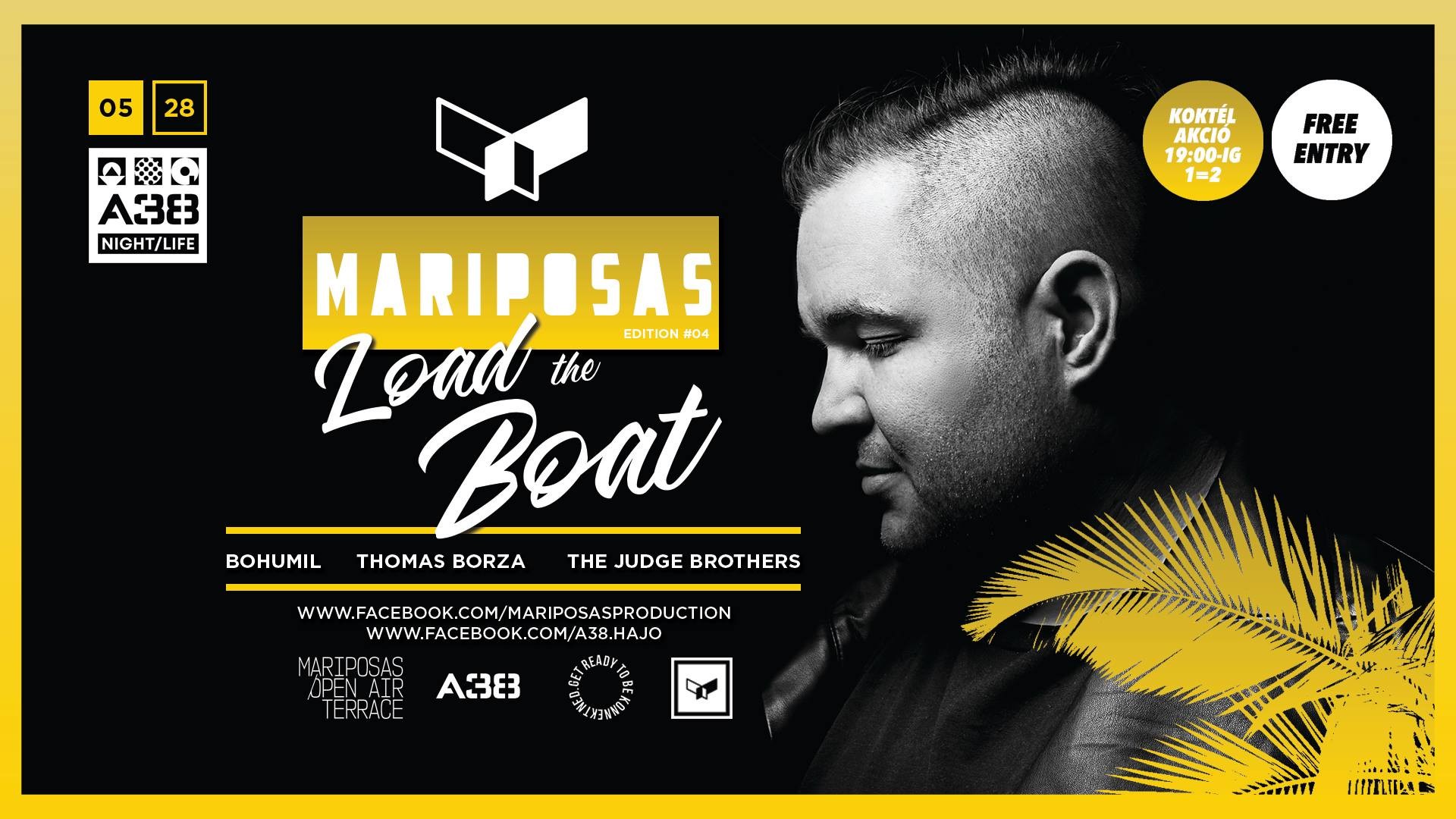 05/28 Mariposas ► LoadTheBoat Edition#04 ► A38 Orrterasz
