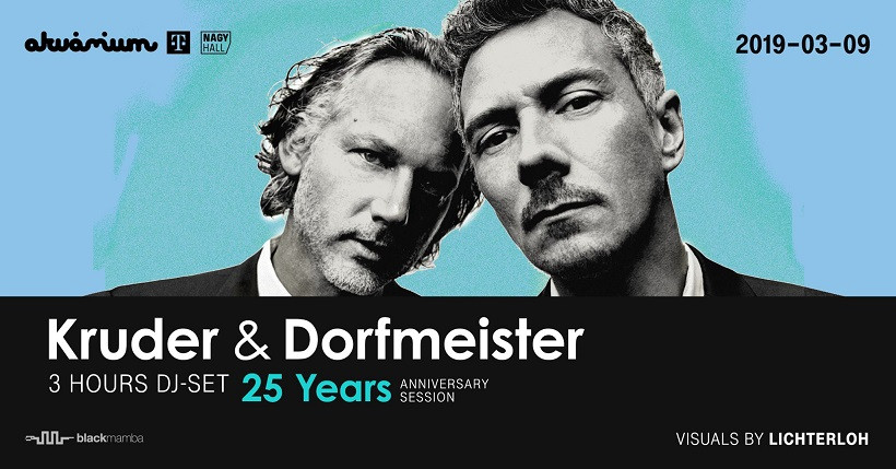 Kruder & Dorfmeister / 3 hours DJ Set / Akvárium Klub - NagyHall
