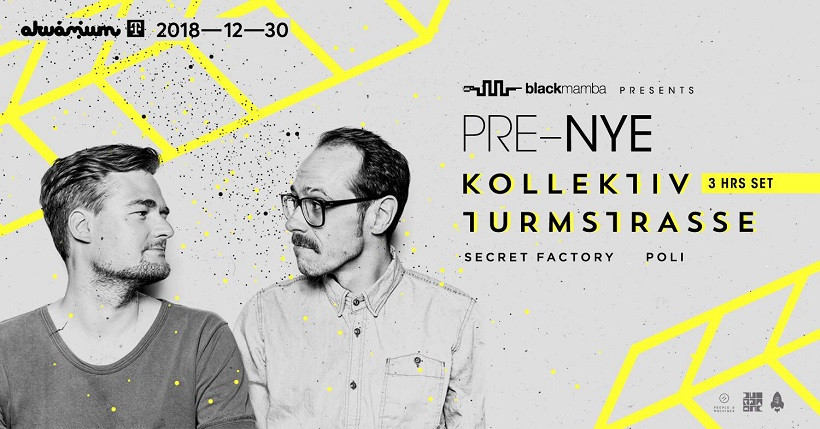 Pre-NYE with Kollektiv Turmstrasse at Akvárium / NagyHall - Buda