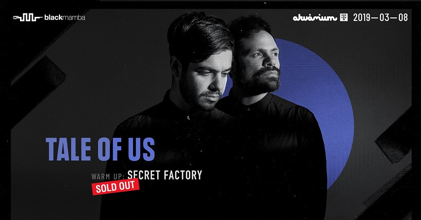 SOLD OUT! Tale Of Us / 3 hrs Set / Akvárium Klub - NagyHall