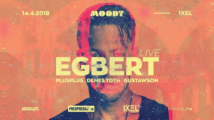 Szombaton Egbert lép fel Pozsony legújabb underground klubjában